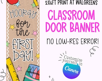 Classroom Door Banner Template | No Low-Res Error | Editable First Day of School Banner | Teacher Classroom Decor | 2x6 Walgreens Banner