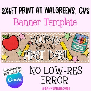 May include: A rectangular banner template featuring the text HOORAY for the FIRST DAY! with illustrations of a red apple, a yellow pencil, a yellow ruler, a box of crayons, and colorful stars on a tan background with a scalloped white border.