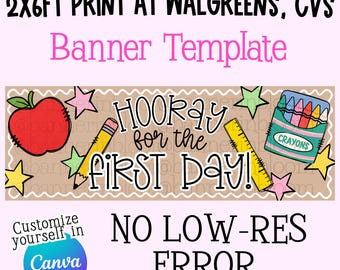 NO LOW RES | Back to School Banner Template Canva | Walgreens 2x6 Banner | First Day of School Sign | Teacher Classroom Decor