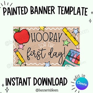 Puede incluir: Una plantilla de banner rectangular con el texto HOORAY FOR THE first day! en letras negras. El diseño incluye una manzana roja, un lápiz amarillo, una regla amarilla y una caja de lápices de colores sobre un fondo de color canela.