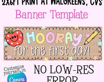 NO LOW RES | Back to School Banner Template Canva | Walgreens 2x6 Banner | First Day of School Sign | Teacher Classroom Decor
