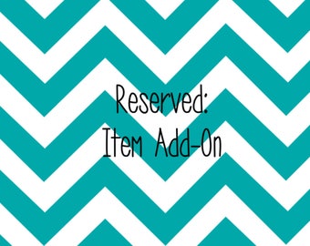 Reserved: Item Add-On
