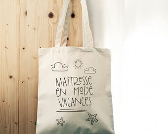 Tote bag personnalisé Maîtresse en vacances (ou nounou, atsem...)