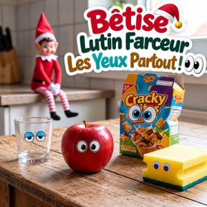 Peut inclure: Une poupée lutin en rouge est assise près d'un verre, d'une pomme rouge, d'une boîte de céréales Cracky Bites et d'une éponge jaune, tous décorés d'yeux mobiles. Le texte Bêtise Lutin Farceur Les Yeux Partout apparaît avec un bonnet de Noël.