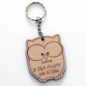 Gepersonaliseerde houten uil sleutelhanger Cadeau voor oppas|atsem|Asem|AESH|crèche assistent|maîtresse|AVS|master. 100% gepersonaliseerde tekst