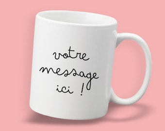 Mug personnalisable avec votre texte