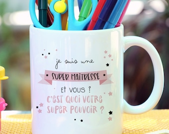 Customizable Mug Super Mistress / ATSEM / Nanny