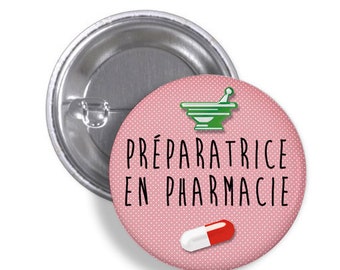 Badge rond grand format en métal Préparatrice en pharmacie - 45 mm