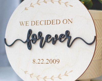 We Decided on Forever Wood Wedding Sign, Engagement Photo Prop Sign , Wedding Picture signs, Wedding, Engagement sign, Wedding Sign