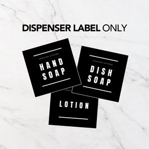 Farmhouse Kitchen Soap Dispenser Labels | Bold Waterproof Stickers | Hand Soap/Dish Soap/Lotion | Home Organizing Labels | Bathroom Storage