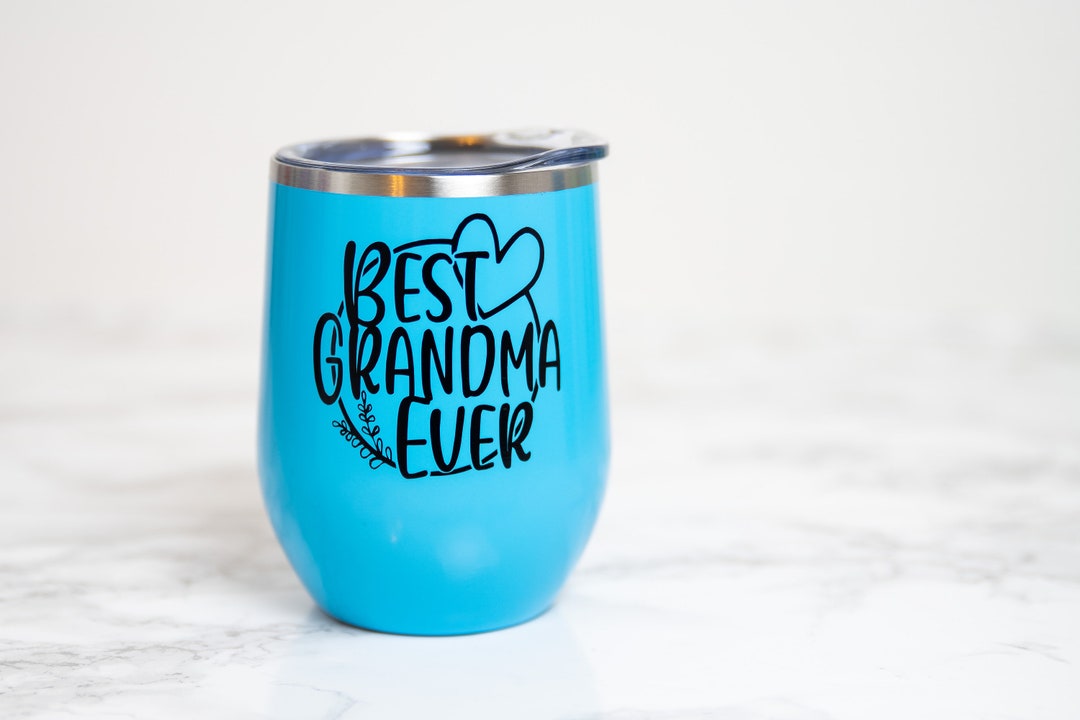 Best Grandma Ever Tumbler Grandma Gift From Grandaughter Etsy