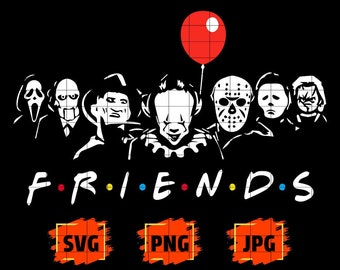 Free Free 120 Friends Horror Svg Free SVG PNG EPS DXF File