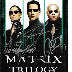 High Intensity Movie "MATRIX" Triple Cast Signed 8x10 Movie Promo Photograph