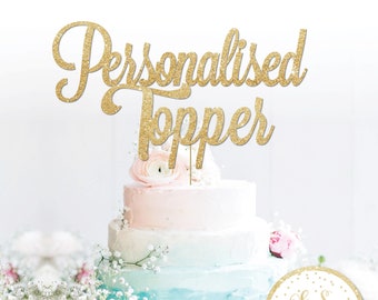 Personalised topper, anniversary, birthday, gold cake topper, glitter cake topper, custom, personalised, 16, 21, 30, 40, 50 any name number