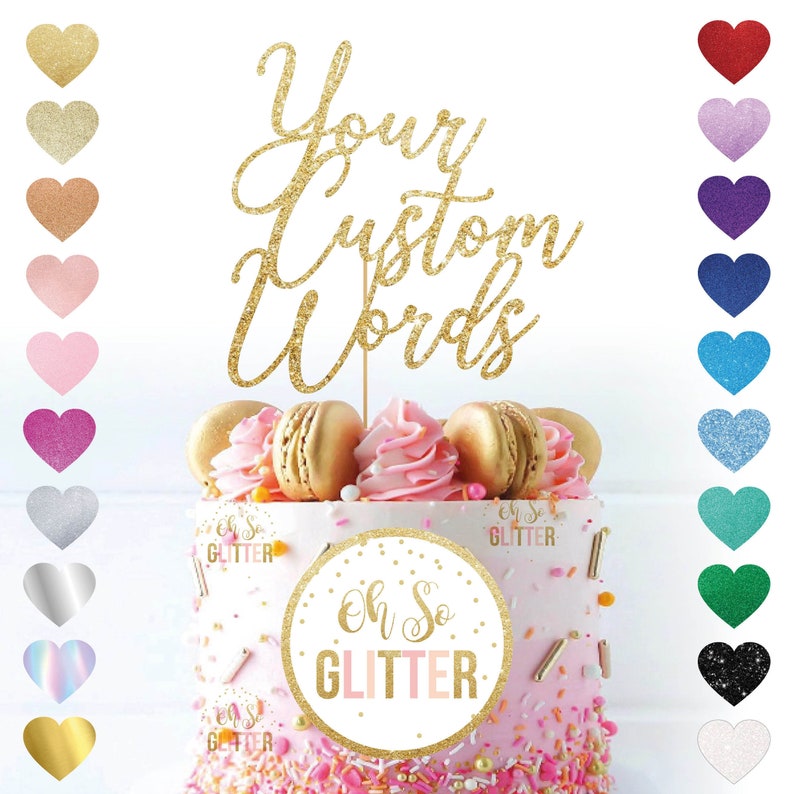 Custom Words cake topper, customised new italic glitter cake topper, gold glitter cake topper, any words, party celebrate cupcake image 1