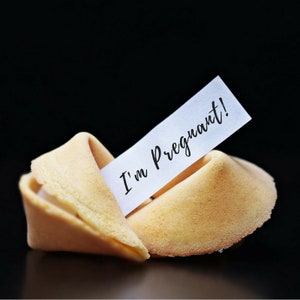 I&#39;m Pregnant!  Fortune Cookie - A novel way to announce your pregnancy with friends and family