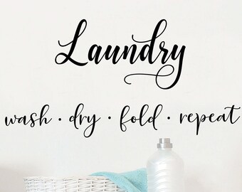 Laundry Decal, Wash Dry Fold Repeat Decal, Laundry Door Decal, Laundry Room Decal, Laundry Room Decor, Farmhouse decor, Housewarming gift
