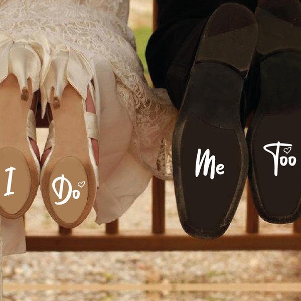 Wedding Shoe Vinyl set, I Do sticker, Me Too Sticker,  Wedding Sticker, Wedding Shoes Decal, I Do Decal, Me Too Decal