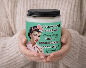 Sarcastic Retro Woman Candle | Funny Office Candle | I Survived Another Meeting | Coworker Gift | Office Survival