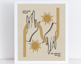 Lorde Let the Sun Show Us the Path Poster