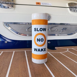 Handmade Decorative Wooden &quot;Slow / No Wake&quot; Buoy // Nautical Decor // Lake House Decor
