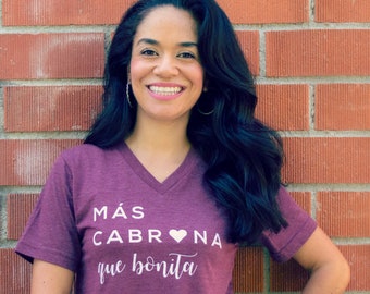 Más Cabrona Que Bonita—T-Shirt