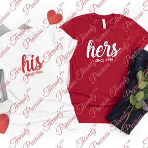 INSTANT Download - His Since, Hers Since, Couples Design, Customizeable Svg, Valentines,  PNG, PDF