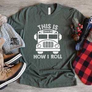 This is how I roll, Bus Driver | Christmas | Graphic Tee | Unisex Shirt  | Adult Shirt | Education | Bus Aide