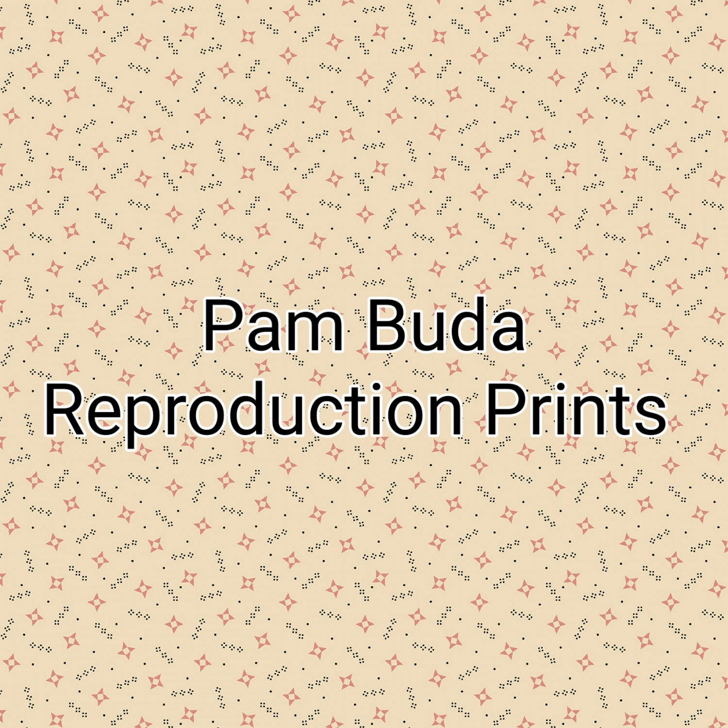 Pam Buda -  Build Your Own FQ  Bundle - Reproduction Fabrics