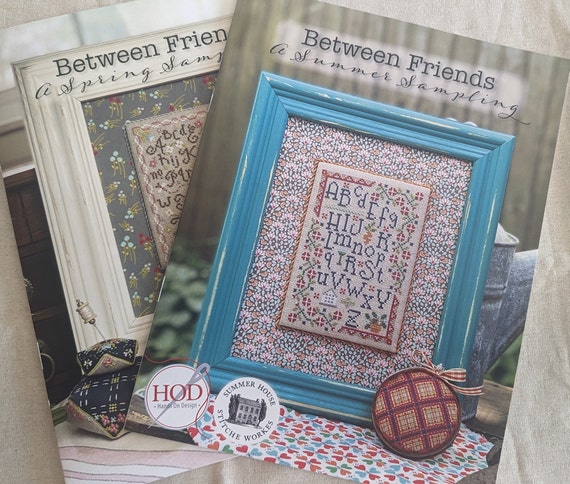 Between Friends A Spring Sampling Cross Stitch Book, Hands on Design and  Summer House Stitche Workes