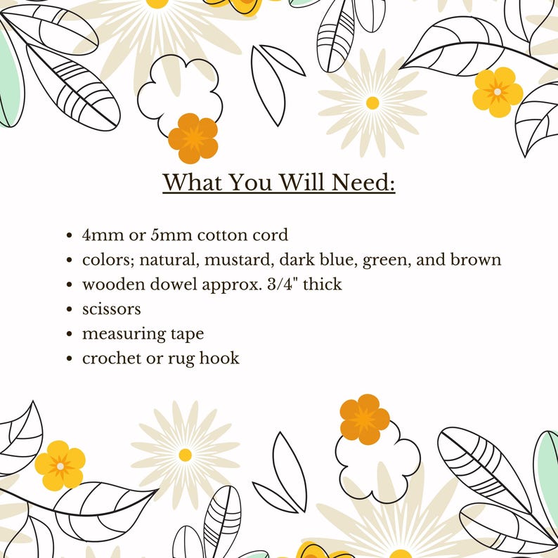 May include: A list of materials needed for a craft project, including 4mm or 5mm cotton cord in various colors, a wooden dowel, scissors, measuring tape, and a crochet or rug hook.