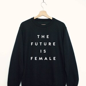 The future is female jumper best sale
