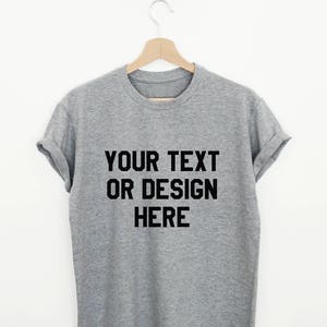 Custom Design T-shirt, Create Your Own Shirt, Custom Made Design Shirt ...