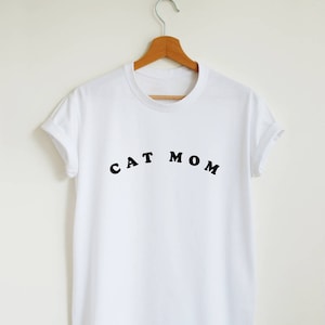 Cat mom shirt, funny cat owner gift t-shirt, women's unisex crazy cat lady shirt image 1