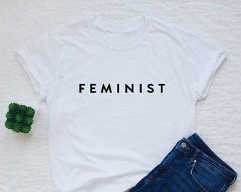 T-shirt féministe, chemise féminisme, chemise féministe unisexe pour femmes, chemise-cadeau pour dames