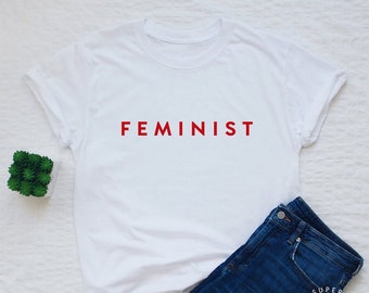 Feminist T-shirt, feminism shirt, women's unisex red print feminist shirt, ladies gift shirt