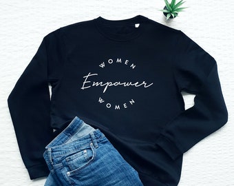 Women empower women sweatshirt, feminist, women empowerment, feminism, soft fleece sweater