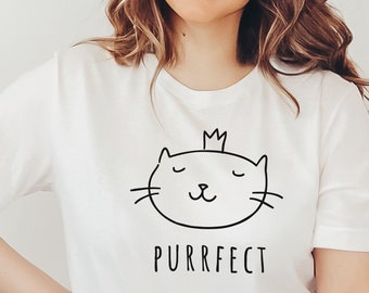 Chemise Purrfect, T-shirt chat mignon, chemise princesse Purrfect, cadeau pour les amoureux des chats, chemise drôle de chat, tee-shirt maman chat, cadeau pour elle