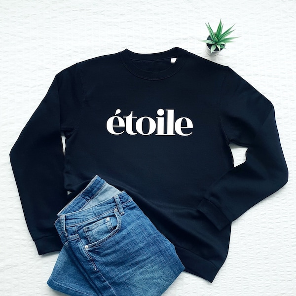 Etoile Sweatshirt, französisches Wort Sweatshirt, Étoile, Stern Sweatshirt, französisches Geschenk, Trendy Sweatshirts für Frauen