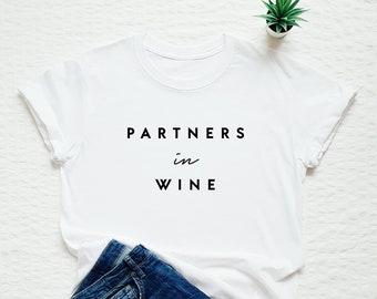 Partenaires en chemise de vin, t-shirt de vin, dégustation de vin, t-shirt drôle d’amateur de vin, cadeau pour meilleur ami