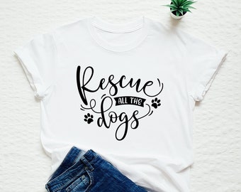 Hund Shirt, retten alle Hunde Tshirt, nehmen nicht einkaufen, süße Hund Rettung t-Shirt