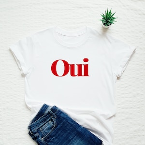 Oui-Shirt, französisches Slogan-T-Shirt, süßes ja T-Shirt, Frankreich, Paris-T-Stück Bild 1