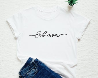 Lab mom shirt, labrador shirt, labrador retriever tee, cute dog mom tshirt, gift for her