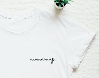 Woman up shirt, feminist shirt, girl power, woman up t shirt, feminism T-shirt, workout shirt