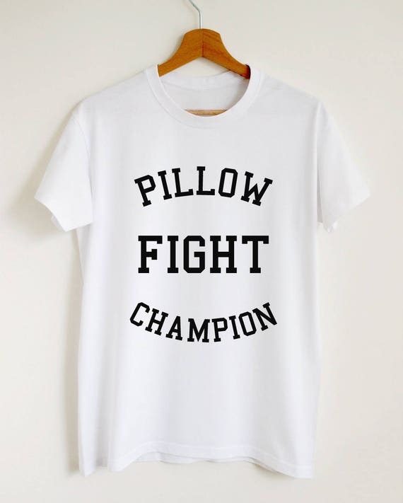 Pillow Fight Champion T-shirt Women or 