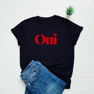 Oui shirt, French slogan tshirt, cute yes T-shirt, France, Paris tee image 2