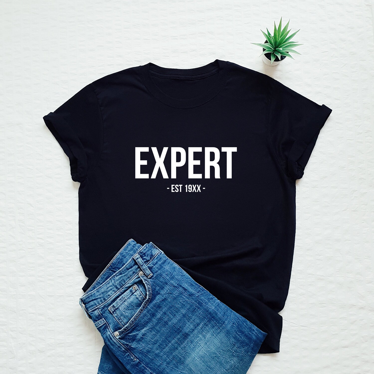 Custom Shirt Expert Est add Your Date T 