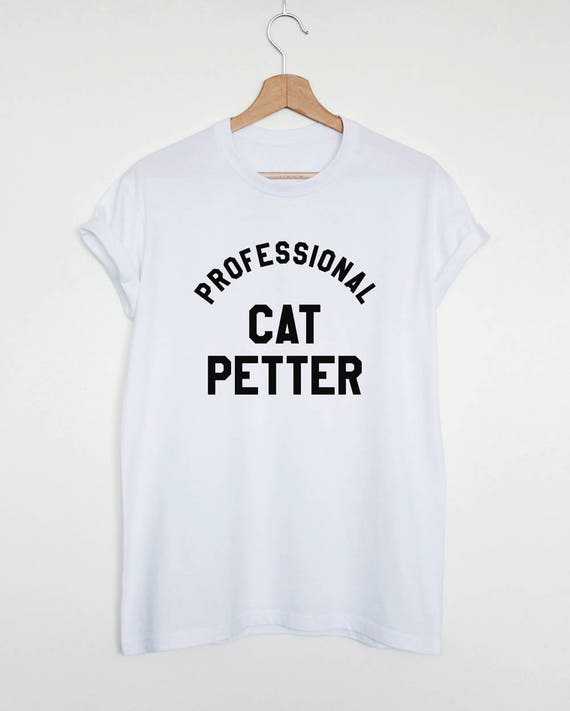 Professional Cat Petter T-Shirt Professional Cat Petter T-Shirt