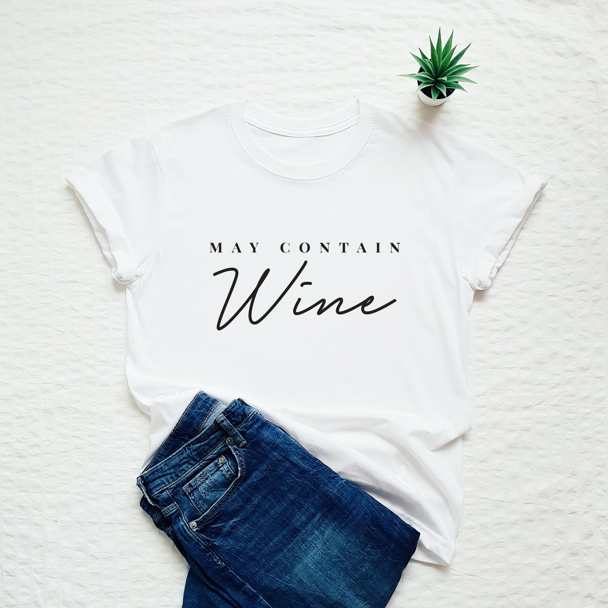 May Contain Wine T-Shirt May Contain Wine T-Shirt