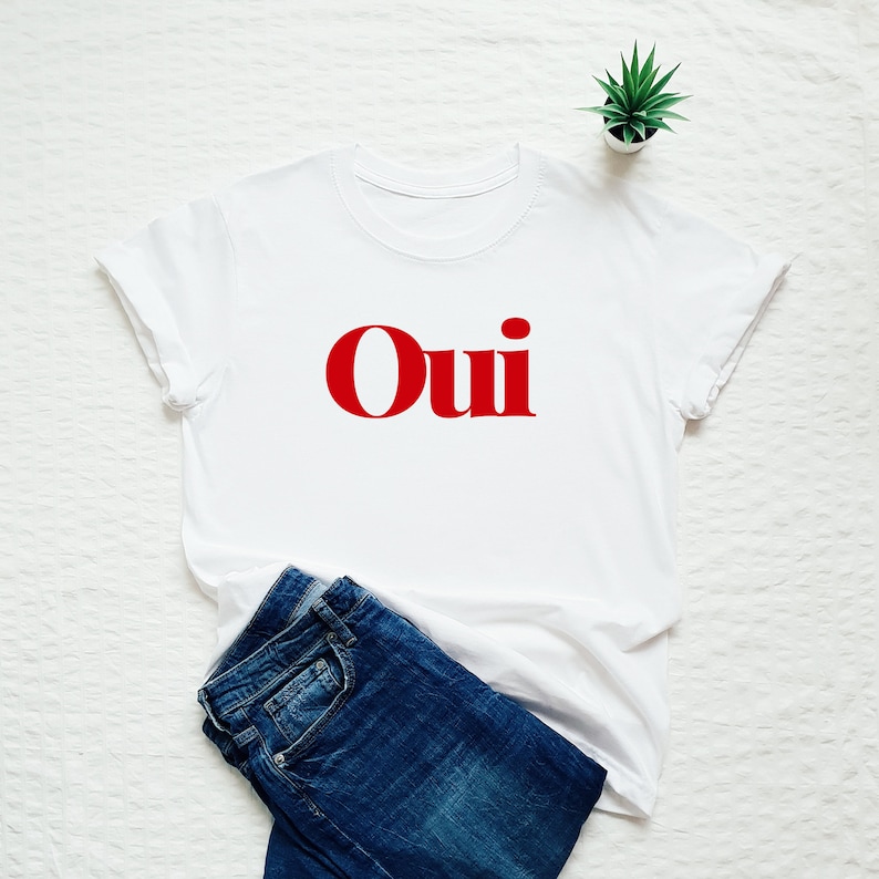 Oui shirt, French slogan tshirt, cute yes T-shirt, France, Paris tee image 1